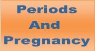 Period and Pregnancy
